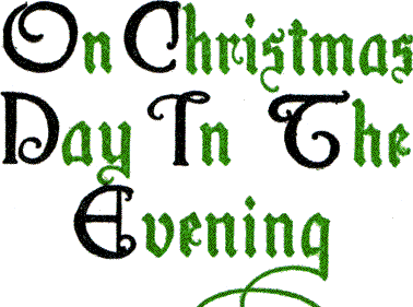 On Christmas Day In The Evening On Christmas Day In The Evening