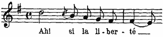 Ah! si la liberté Ah! si la liberté
